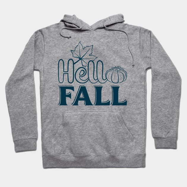 Hello Fall Hoodie by Zombie Girls Design